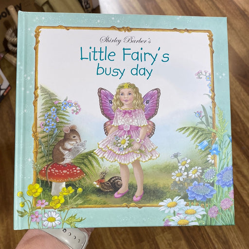 Shirley Barber Book | Little Fairy's busy day HB